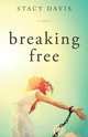 Breaking Free, Stacy Davis 