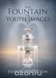 The Fountain of Youth Images, John M. Covington 