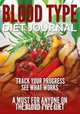 Blood Type Diet Journal, Speedy Publishing LLC 