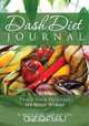 The Dash Diet Journal, Speedy Publishing LLC 