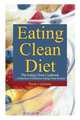 Eating Clean Diet, Paula Lindstam 