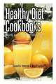Healthy Diet Cookbooks, Dannette Tomczak 