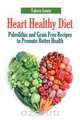 Heart Healthy Diet, Valerie Lewis 