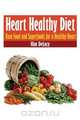 Heart Healthy Diet, Kim Delacy 