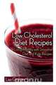 Low Cholesterol Diet Recipes, Lisa Graham 