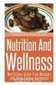 Nutrition and Wellness, Florine Huf 