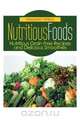 Nutritious Foods, Margaret Wilkey 