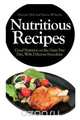 Nutritious Recipes, Charisse Nell 