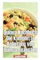 Quinoa Kochbuch Die Komplette Anleitung Von Quinua Rezepten, Emma Schalk 