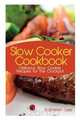 Slow Cooker Cookbook, Kathleen Lee 