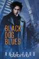 Black Dog Blues, Rhys Ford 