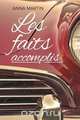 Les faits accomplis, Anna Martin 