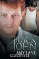 Black John, Amy Lane 