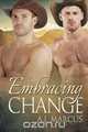 Embracing Change, A.J. Marcus 