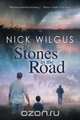 Stones in the Road, Nick Wilgus 