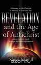 Revelation and the Age of Antichrist, Steve Magill 