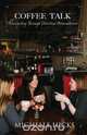 Coffee Talk, Michelle Hicks 