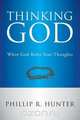 Thinking God, Phillip R. Hunter 