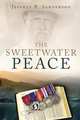 The Sweetwater Peace, Jeffrey R. Sanderson 