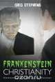 Frankenstein Christianity, Greg Stephens 