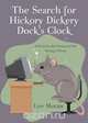 The Search for Hickory Dickery Dock
