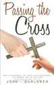 Passing the Cross, John Dahlgren 