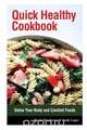 Quick Healthy Cookbook, Nicole Henderson 