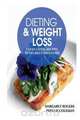 Dieting and Weight Loss, Margaret Rogers 