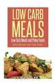 Low Carb Meals, Julia Barnes 