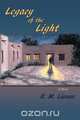 Legacy of the Light, R. M. Lienau 