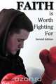 Faith Is Worth Fighting for, Stephanie White 