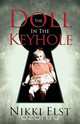 The Doll in the Keyhole, Nikki Elst 