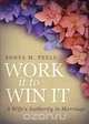Work It to Win It, Sonya M. Peele 