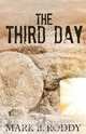 The Third Day, Mark B. Roddy 