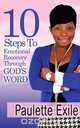 10 Steps to Emotional Recovery Through God