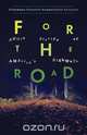 For the Road, 