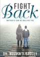 Fight Back, Dr. Melvin J. Bagley 