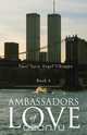 Ambassadors of Love Book 4, Patti "Sassy Angel" Chiappa 