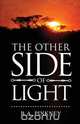 THE OTHER SIDE OF LIGHT, B.A. PINKNEY 