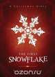 The First Snowflake, T. A. Cline 
