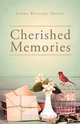 Cherished Memories, Linda Bullion-Trusty 