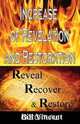 Increase of Revelation and Restoration, Bill Vincent 