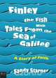 Finley the Fish With Tales From the Sea of Galilee, Sandy Starnes 