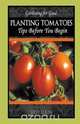 Planting Tomatoes, Steve Lucas 