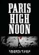 Paris High Noon, Trent Edward Tano 