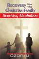 Recovery for the Christian Family, Chaplain Farris 