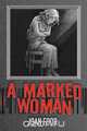 A Marked Woman, Joan Foor 