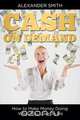 Cash on Demand, Alexander Smith 