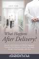 What Happens After Delivery?, Edward Collins 