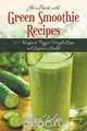 Get a Boost with Green Smoothie Recipes, Amy Zulpa 